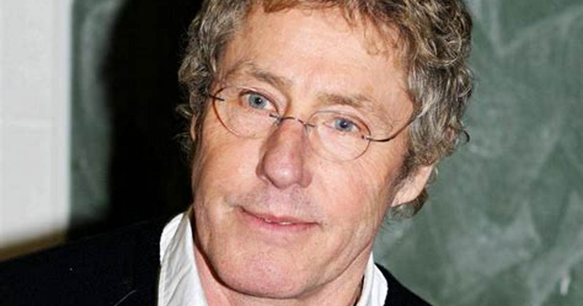 Roger Daltrey Net Worth: How Rich Is Roger Daltrey?