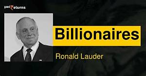 Ronald Lauder Net Worth: Bio, Age, Education, Wife, Trump, Auschwitz, Museum, Petition & Foundation