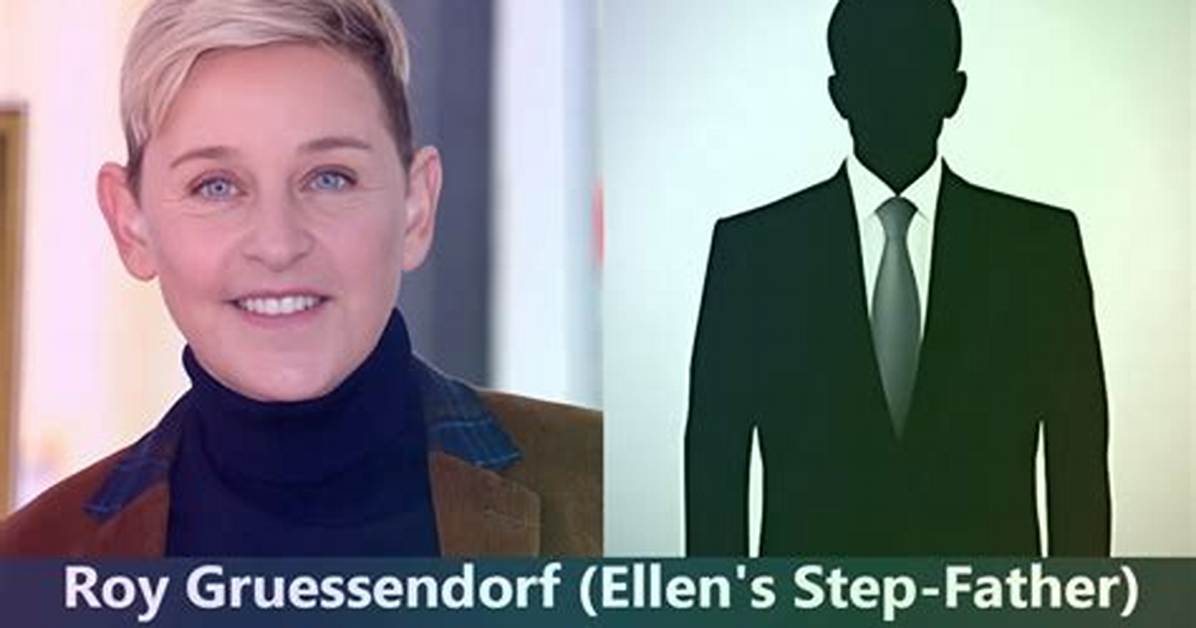 Roy Gruessendorf ( Ellen Degeneres’ Step Father) Wiki, Age, Net Worth, Bio