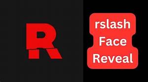 RSlash Face Reveal Real Name: Who Is He?