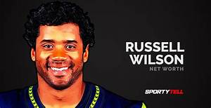Russell Wilson Net Worth: How Rich Is He? Wiki and Age Explore