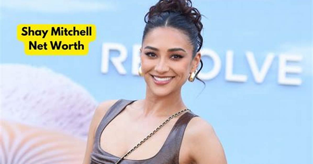 Shay Mitchell’s Net Worth, Fact, Career, Awards, Biography & Life Story