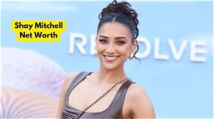 Shay Mitchell’s Net Worth, Fact, Career, Awards, Biography & Life Story