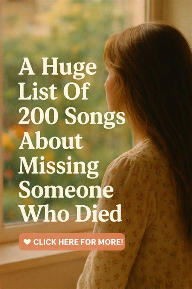 Songs About Missing Someone Who Has Died