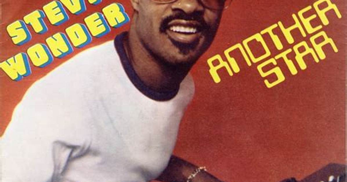 Stevie Wonder’s Another Star Lyrics