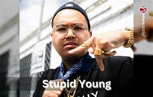 Stupid Young Height, Weight, Net Worth, Age, Birthday, Wikipedia, Who, Instagram, Biography
