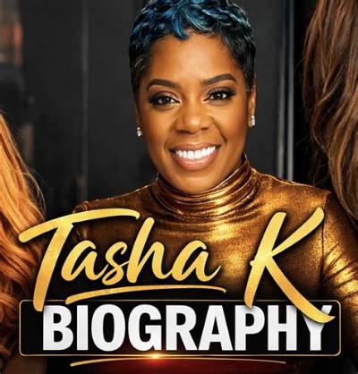 Tasha K Biography: Wikipedia, Age, Husband, Net Worth