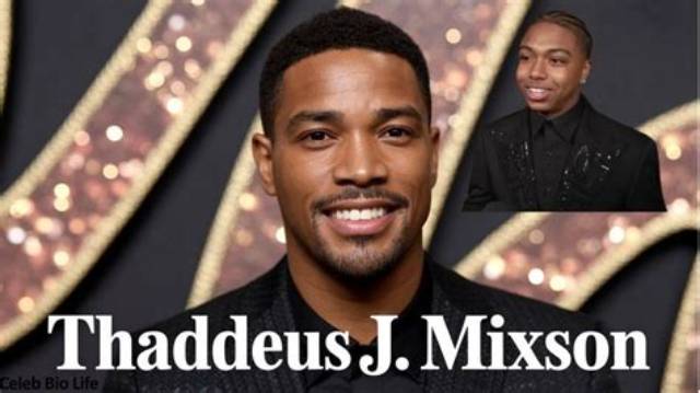 Thaddeus J Mixson Age: 10 Facts to Know About