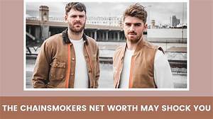 The Chainsmokers Net Worth, Income, Salary, Earnings, Biography