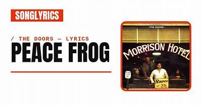 The Doors’s Peace Frog Lyrics