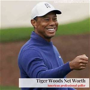 Tiger Woods Height, Age & Net Worth – How Tall Is Tiger Woods?