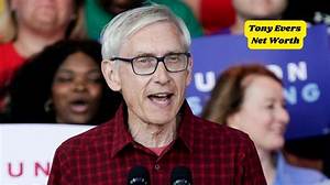 Tony Evers (Governor of Wisconsin) Salary, Net Worth, Bio, Wiki, Age, Wife, Children, Facts
