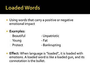 What Are Loaded Words Examples