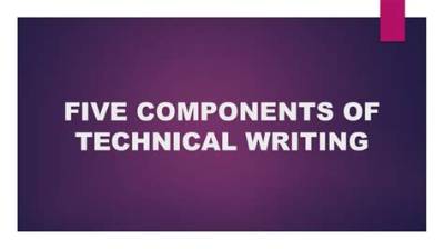 What Are the Five Components of Technical Writing