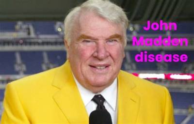 What Disease Does John Madden Have?