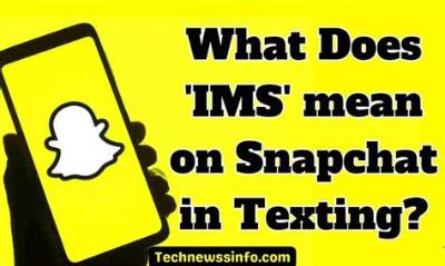 What Does Ims Mean in Snapchat