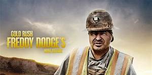 What Happened with Freddy Dodge from Gold Rush Mine Rescue? Update on the Actors Current Status