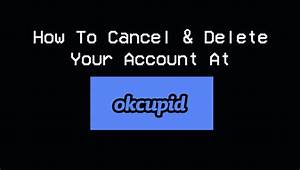 What Happens When You Deactivate Your Okcupid Account