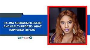 What Illness Does Halima Abubakar Have? Is She Sick Again?