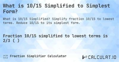 What Is 10 15 in the Simplest Form