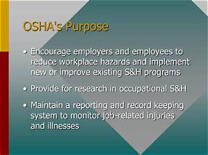 What Is Osha What Is Its Purpose