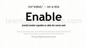 What Is the Definition of Enable