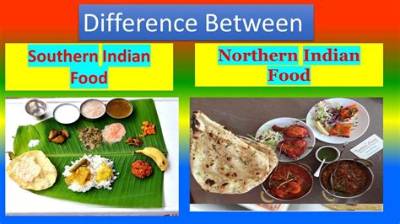 What Is the Difference Between South Indian Food and North Indian Food