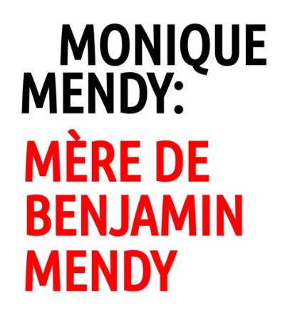 Who Are Benjamin Mendy Parents- Monique Mendy and Benjamin Mendy Sr. ?