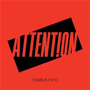 Who Is Attention by Charlie Puth About? Selena Gomez Fans Slam Singer’s Deleted Tweet