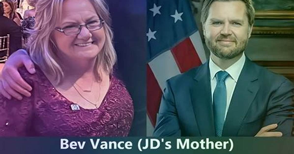 Who Is Bev Vance? J. D. Vance’s Mother Names Revealed – Where Is She Now?