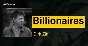 Who Is Dirk Ziff? See Net-Worth, Quote, Awards, Fact, Wiki