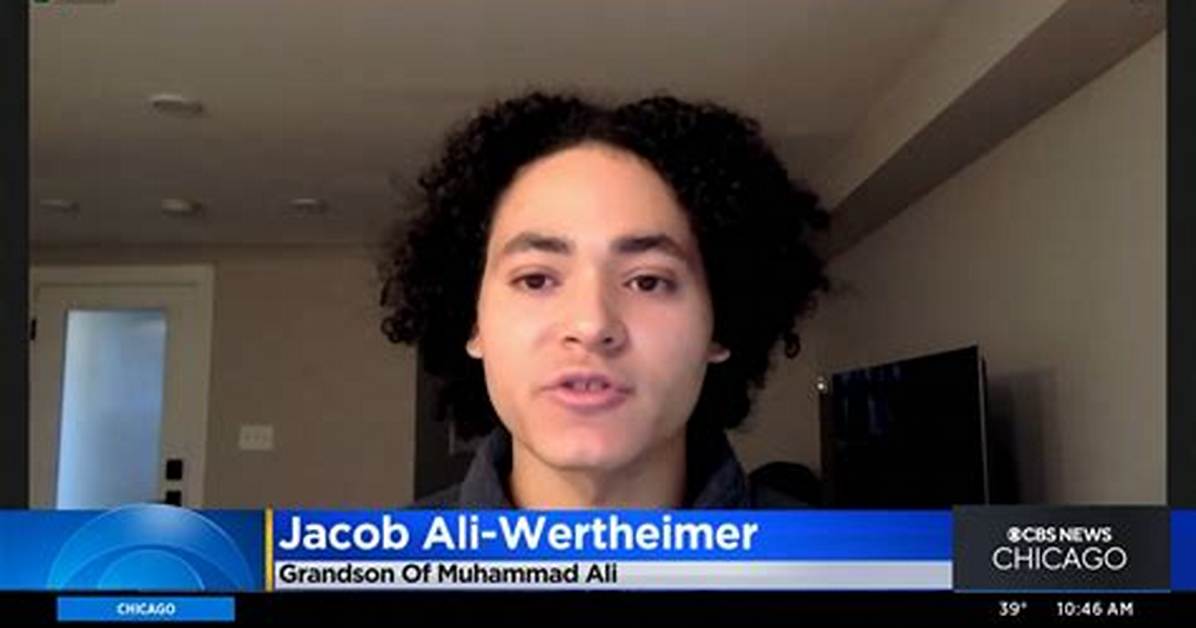Who Is Jacob Wertheimer? Details on Muhammad Ali’s Grandson