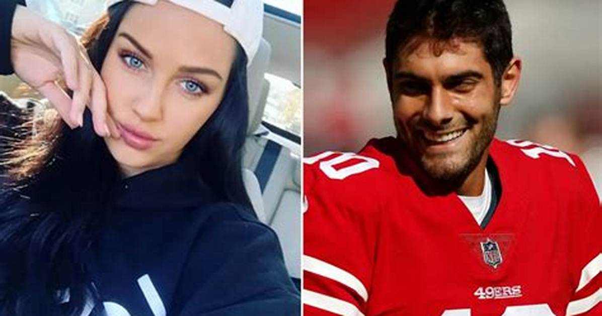 Who Is Jimmy Garoppolo a Wife? Is He Still Dating Alexandra King?