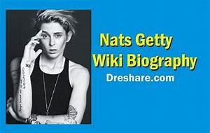 Who Is Nats Getty? Age, Wiki, Biography Gigi Gorgeous Partner Non Binary Gender, Age & Instagram