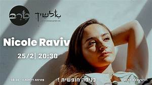 Who Is Nicole Raviv? Everything to Know About the Musical Artist