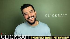 Who Is Phoenix Raei? Meet the Clickbait Actor on Instagram