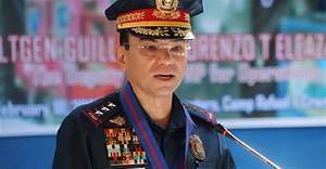 Who Is Pnp Chief Guillermo Eleazar? Wife and Family Details