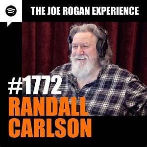 Who Is Randall Carlson from the Joe Rogan Podcast Host?