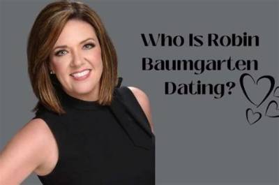 Who Is Robin Baumgarten Dating? Boyfriend Mr X and Relationship Status