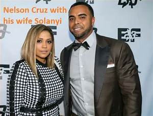 Who Is Solani Genao? Meet the Wife and Family of Mlb Player Nelson Cruz