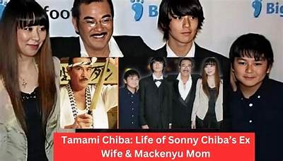 Who Is Tamami Chiba? Everything to Know About Sonny Chiba Ex Wife