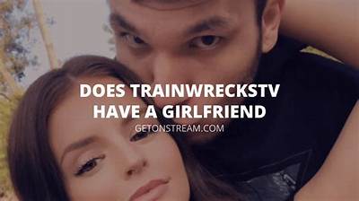 Who Is Twitch Trainwreckstv Girlfriend? His Dating History and Relationship Timeline