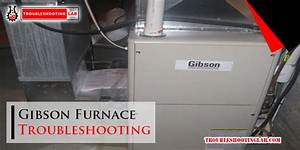 Who Makes Gibson Furnace
