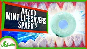 Why Do Lifesavers Spark