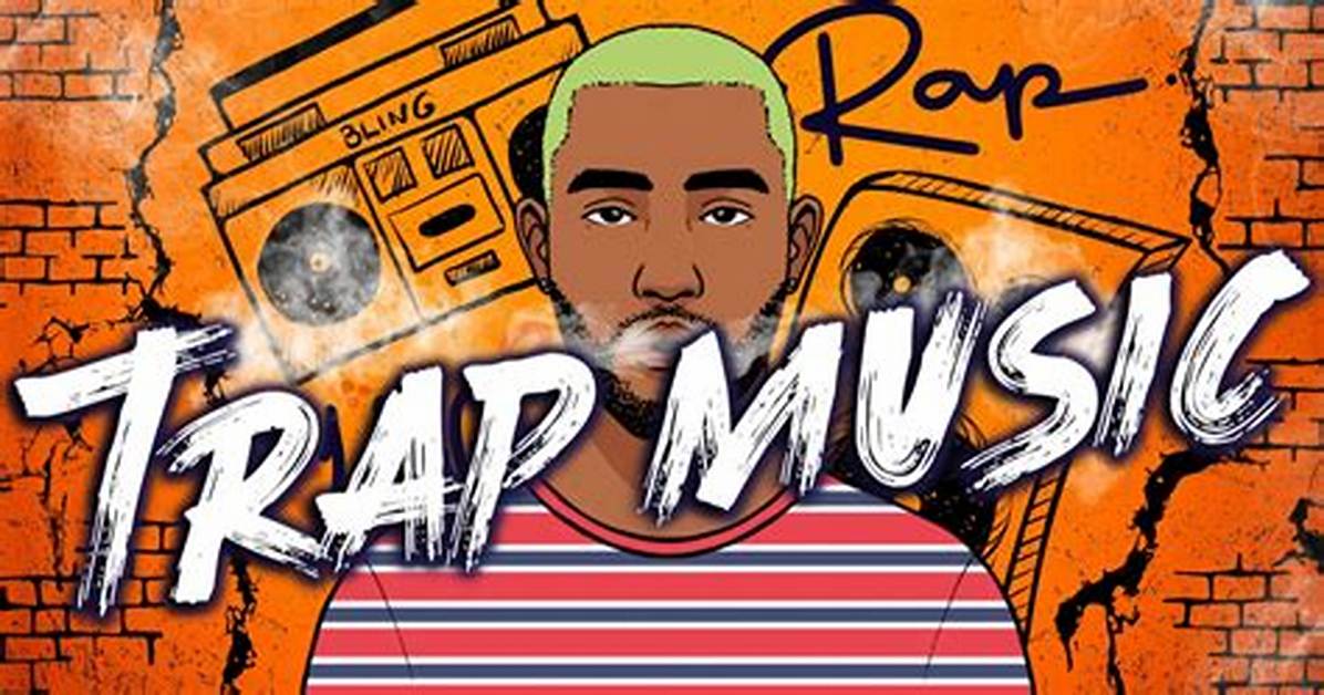 Why Is It Called Trap Music?