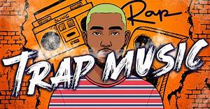 Why Is It Called Trap Music?