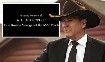 Yellowstone Tributes 6666 Ranch Manager Dr Glenn Blodgett in the Midseason Tittle Card